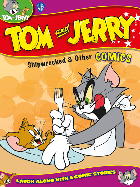 Tom and Jerry Shipwrecked & Other Comics