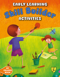 Early Learning Skill Builder Activities (My Orange Book)