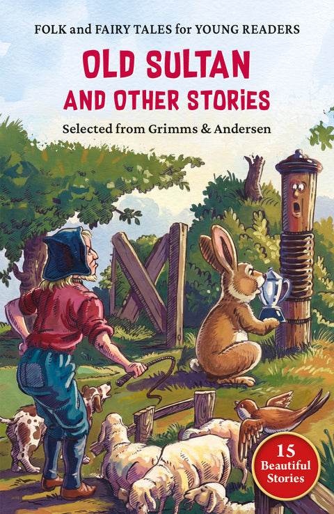 Old Sultan and Other Stories (15in1)
