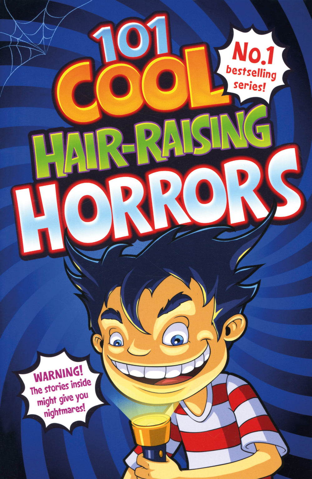 101 Cool Hair-Raising Horrors