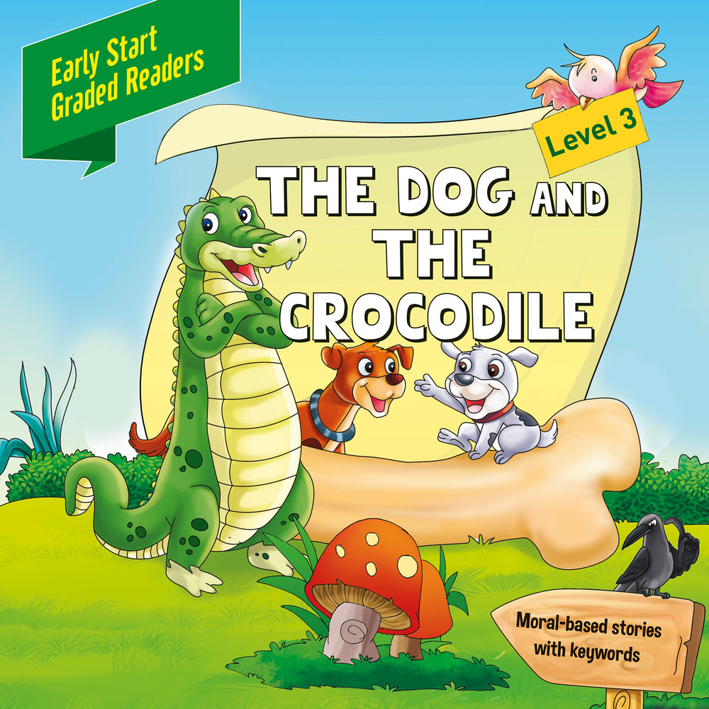 Early Start Graded The Dog & the Crocodile Level 3