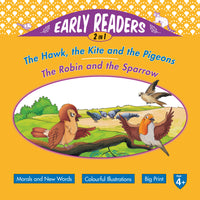 The Hawk, the Kite and the Pigeons/The Robin and the Sparrow
