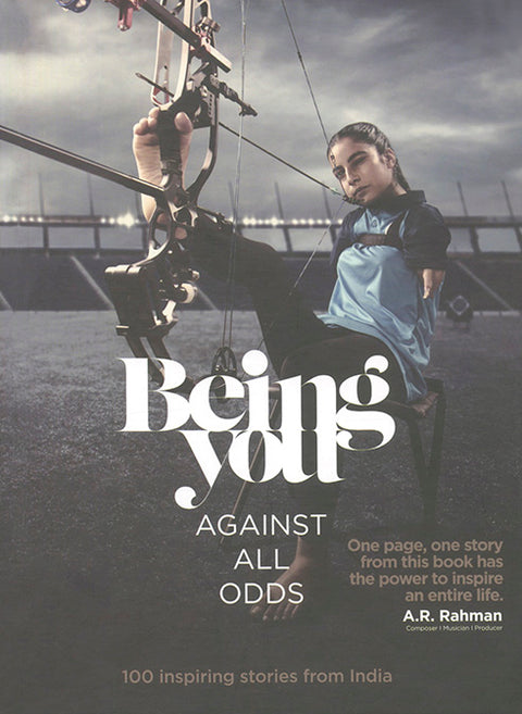 Being You: Against All Odds