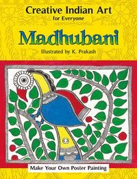 Creative Indian Art for Everyone: Madhubani