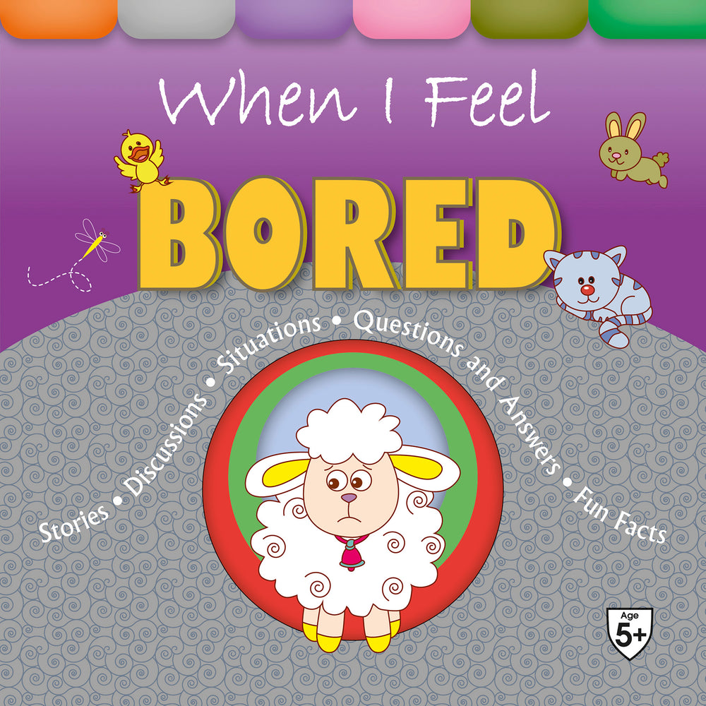 When I Feel Bored