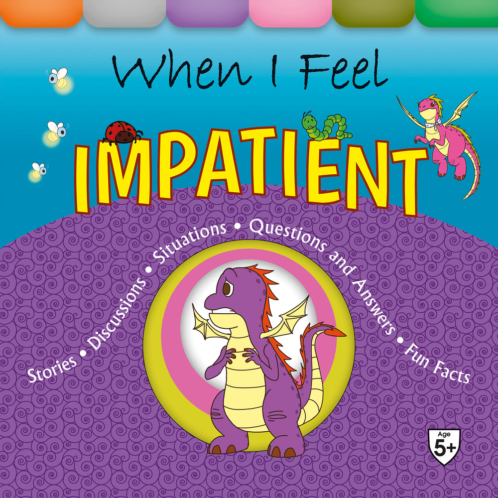 When I Feel Impatient