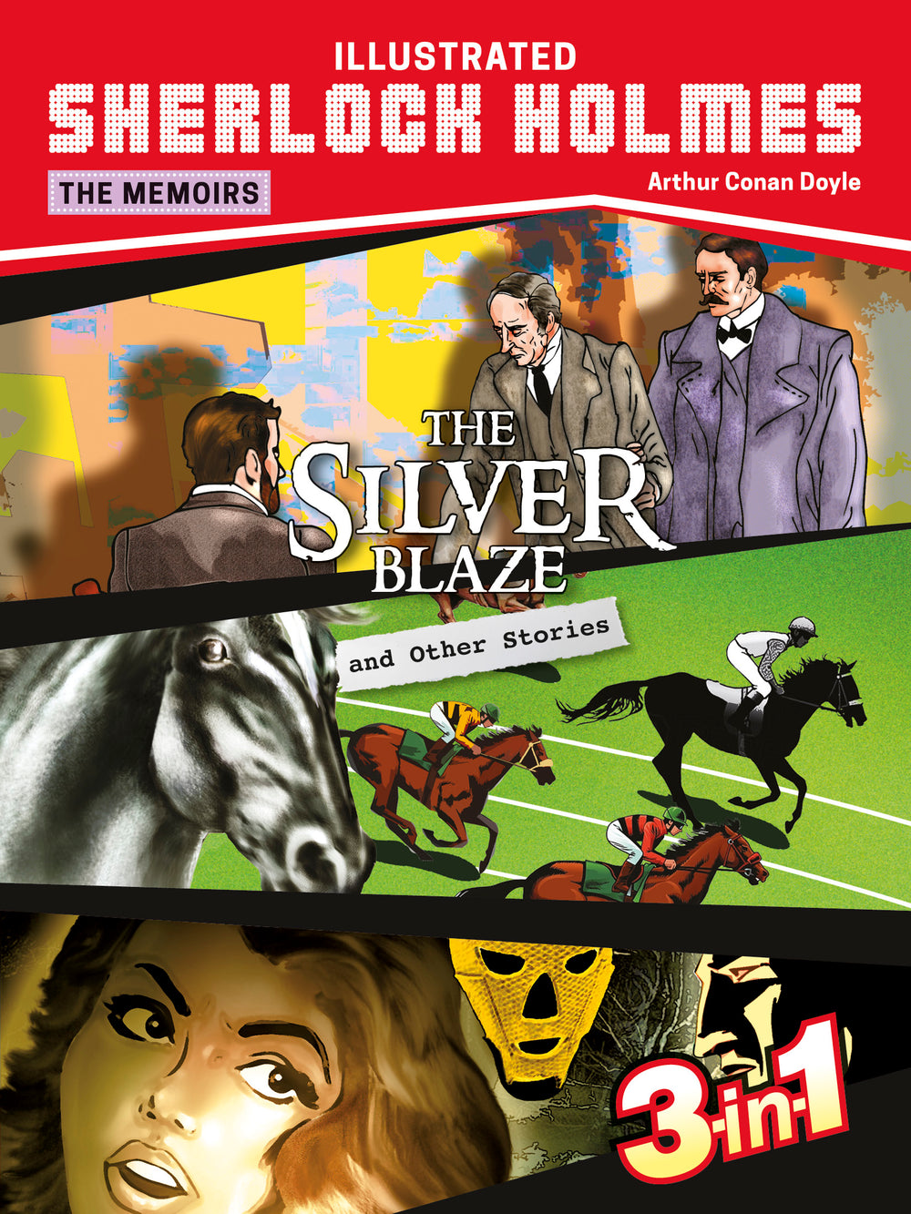 The Memoirs: The Silver Blaze & Other Stories