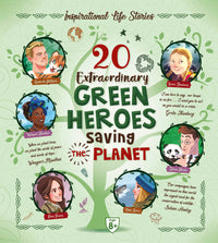 20 Extraordinary Green Heroes Saving the Planet