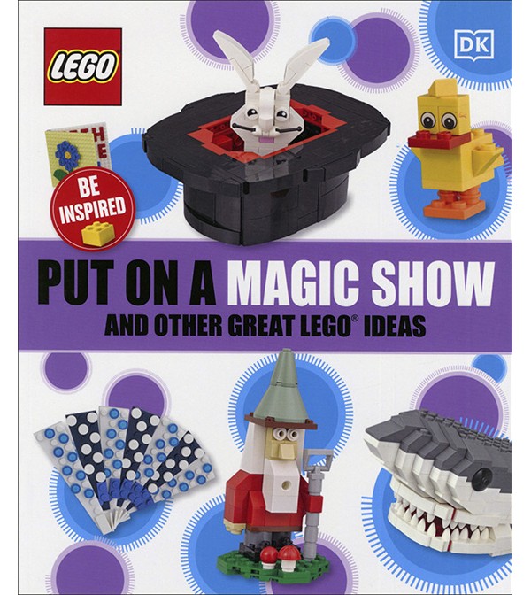Put on a Magic Show and Other Great Lego Ideas