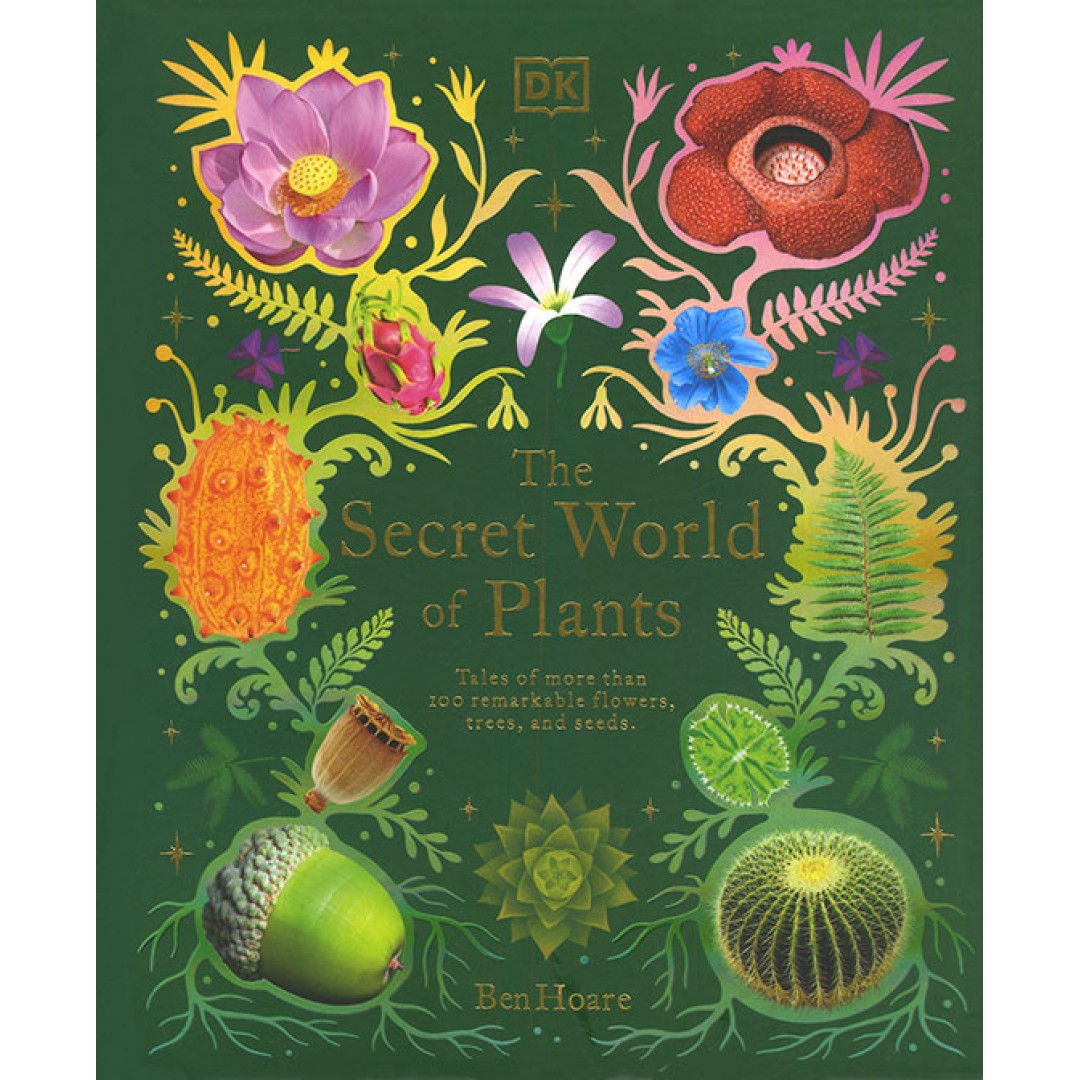The Secret World of Plants