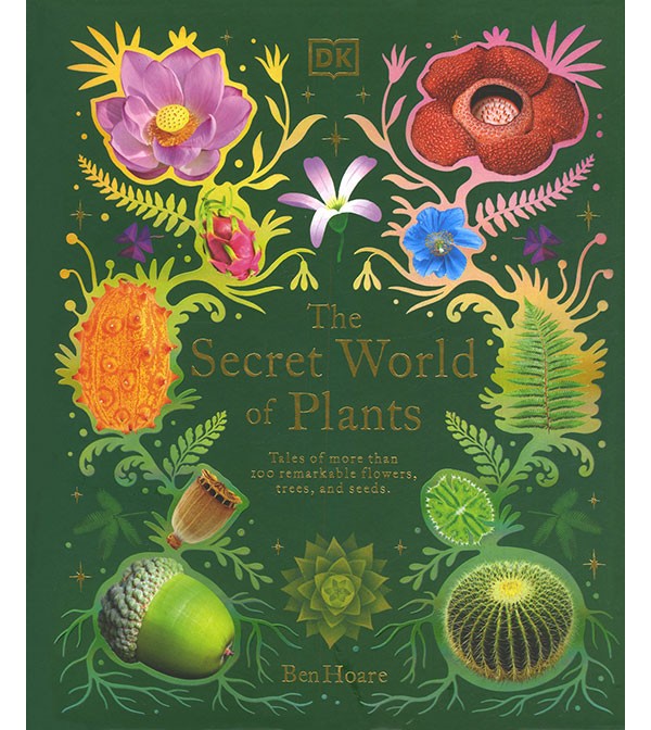 The Secret World of Plants