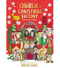 Charlie and the Christmas Factory & Other Stories