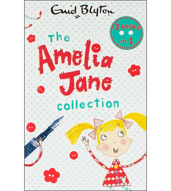 Enid Blyton 3 in 1 The Amelia Jane Collection