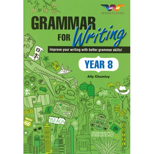 WordFlyers Grammar for Writing Year 8