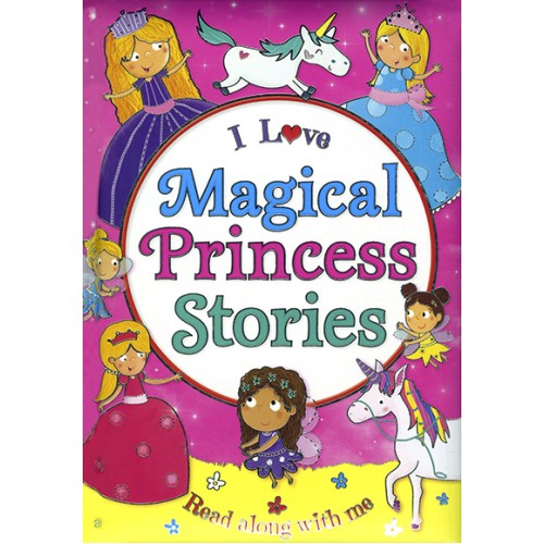 I Love Magical Princess Stories