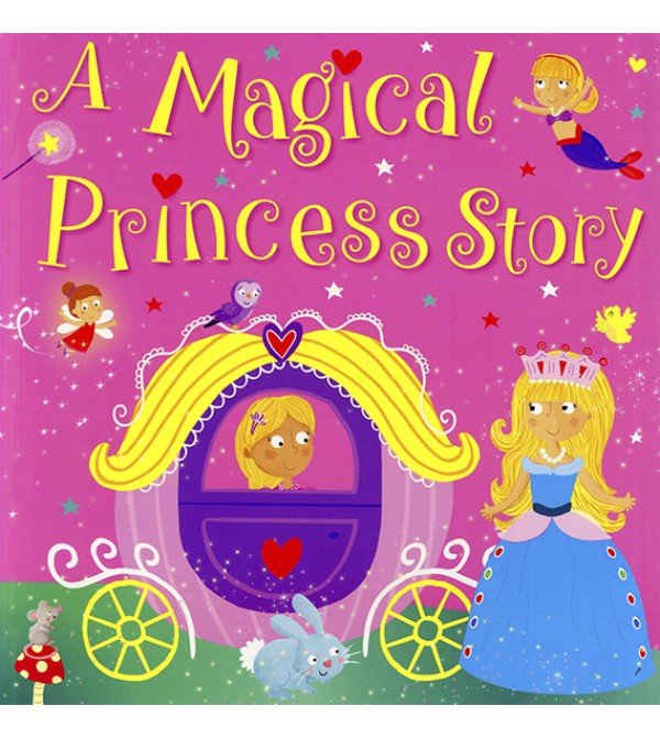 A Magical Princess Story