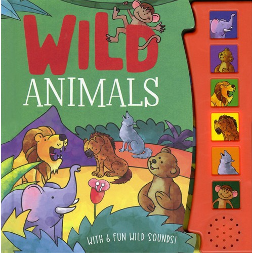 Wild Animals: 6 Fun Wild Sounds