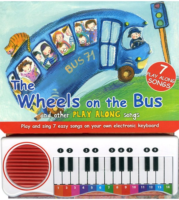 The Wheels on the Bus and Other Play Along Songs