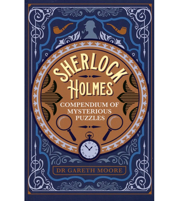 Sherlock Holmes: Compendium of Mysterious Puzzles
