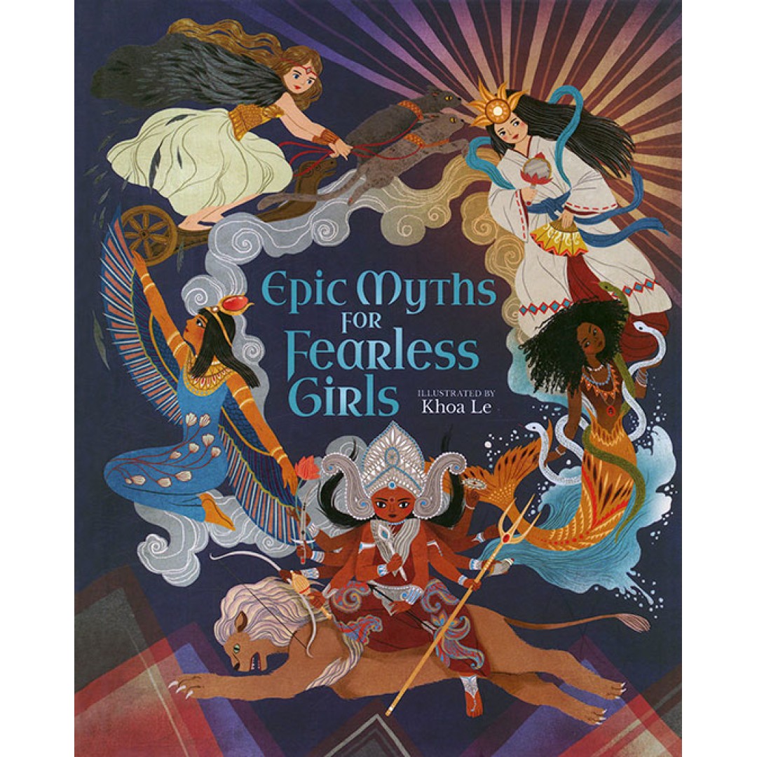 Epic Myths for Fearless Girls