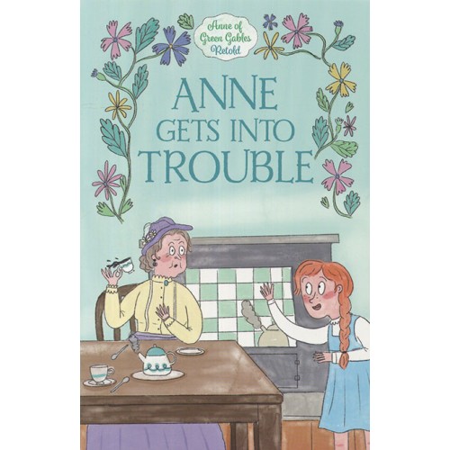 Anne Gets into Trouble