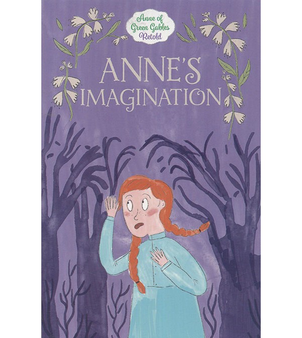 Anne`s Imagination