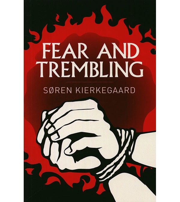 Fear and Trembling