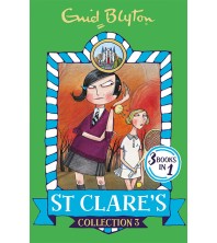 Enid Blyton 3 in 1 St Clare`s Collection 3