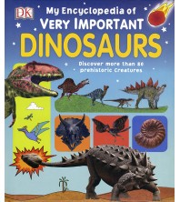 My Encyclopedia of Very Important Dinosaurs