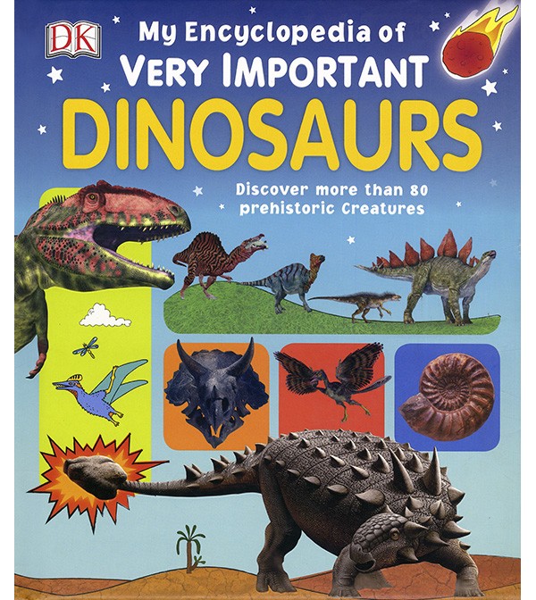 My Encyclopedia of Very Important Dinosaurs