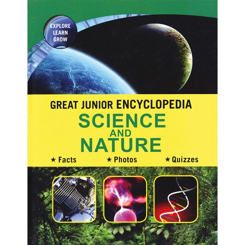 Great Junior Encyclopedia Science And Nature