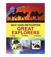 Great Junior Encyclopedia Great Explorers