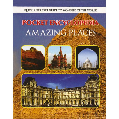 Pocket Encyclopedia Amazing Places