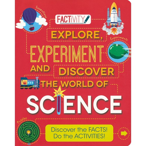 Explore, Experiment and Discover the World of Science