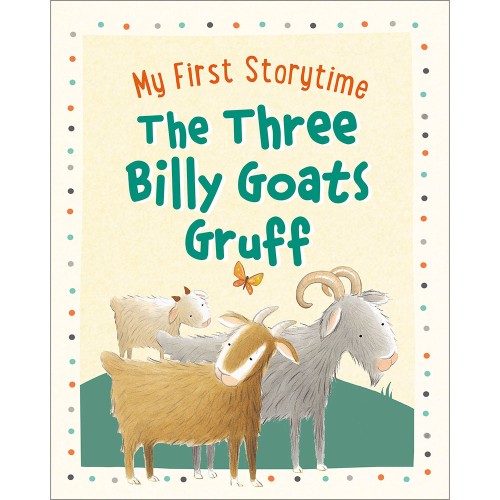 My First Storytime The Three Billy Goats Gruff