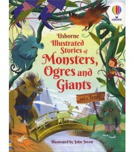 Illustrated Stories of Monsters, Ogres & Giants & a Troll