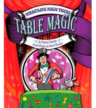 Miraculous Magic Tricks: Table Magic