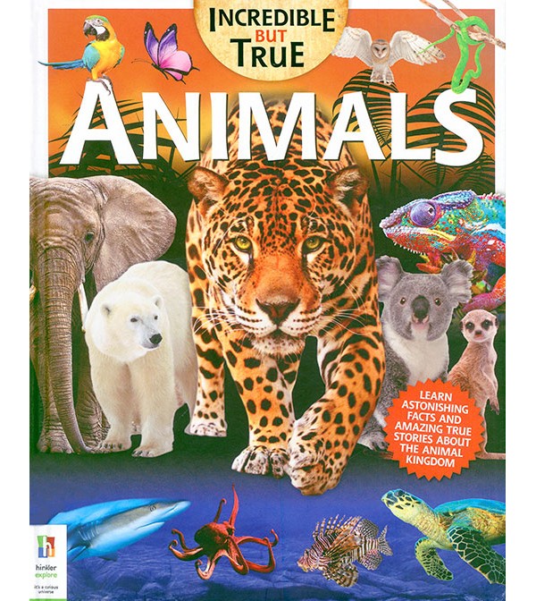 Incredible But True: Animals