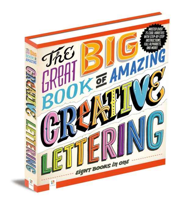 The Great Big Book of Amazing Creative Lettering
