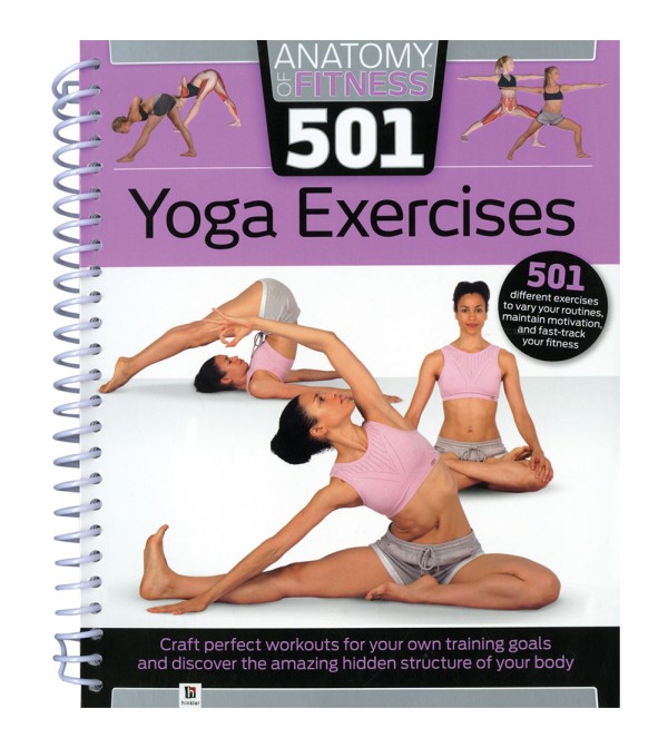 Anatomy of Fitness 501 Yoga Exercises