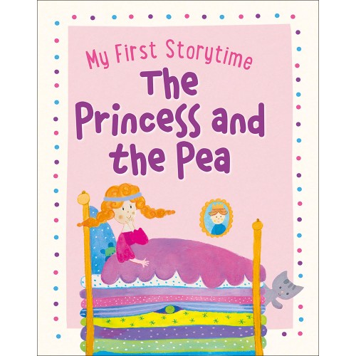 My First Storytime The Princess and the Pea