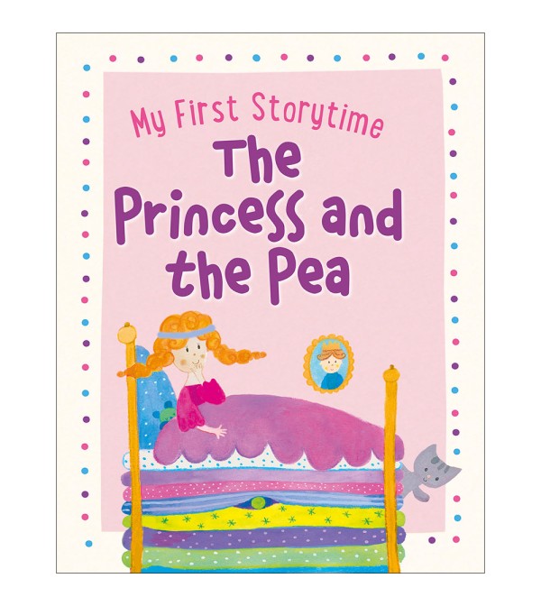 My First Storytime The Princess and the Pea