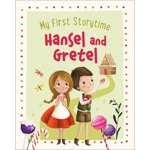 My First Storytime Hansel and Gretel