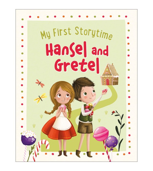 My First Storytime Hansel and Gretel