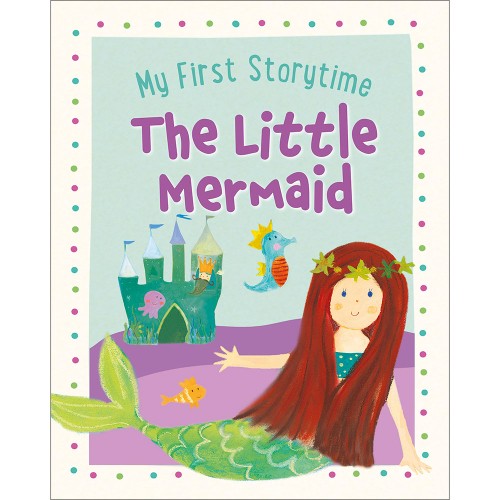 My First Storytime The Little Mermaid