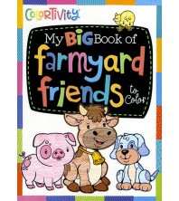 My Big Book of Farmyard Friends to Color