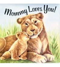 Mommy Loves You