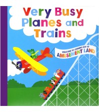 Very Busy Planes and Trains