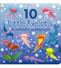 10 Little Axolotls