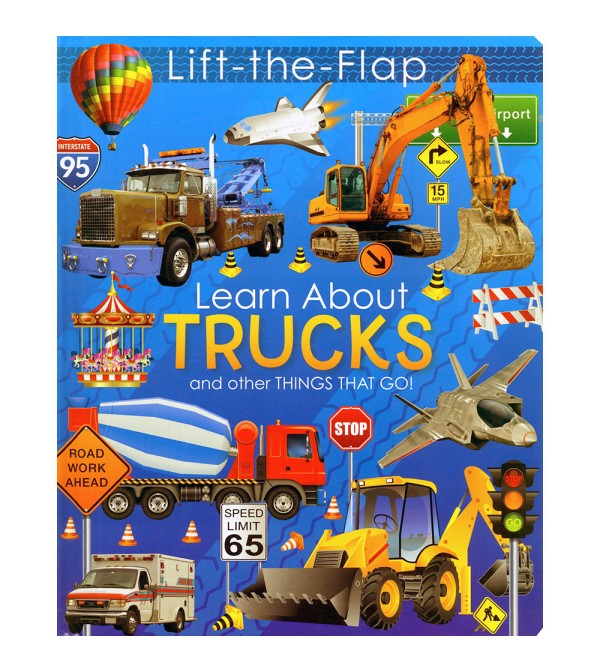 Lift the Flap Learn About Trucks
